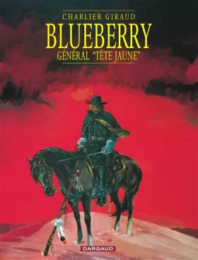 Couverture du produit · Blueberry, tome 10 : Général Tête Jaune