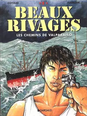 Couverture du produit · Beaux rivages, N° 2 : Les chemins de Valparaiso