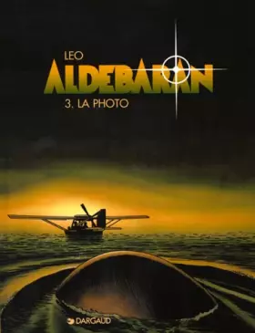 Couverture du produit · Aldébaran, tome 3 : La photo