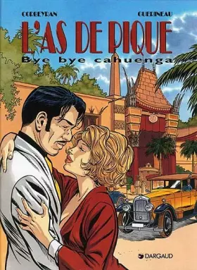 Couverture du produit · L'as de pique, N° 3 : Bye bye, cahuenga