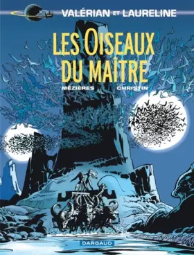 Couverture du produit · Valérian, tome 5 : Les Oiseaux du maître