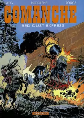 Couverture du produit · Comanche, tome 15 : Red Dust Express