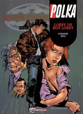 Couverture du produit · Polka, tome 5 : Lobby or not Lobby