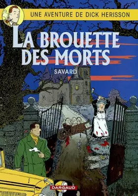 Couverture du produit · Dick Herisson, tome 10 : La Brouette des morts