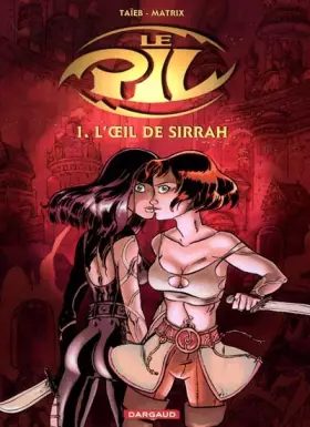 Couverture du produit · Le Pil, tome 1 : L'Oeil de Sirrah