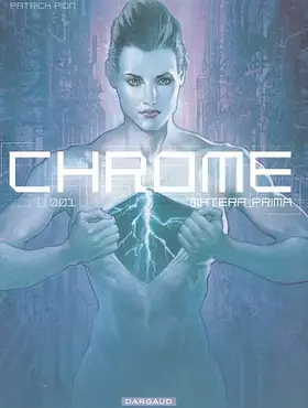Couverture du produit · Chrome, tome 1 : Matera Prima
