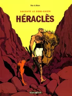 Couverture du produit · Socrate le demi-chien, tome 1 : Héraclès