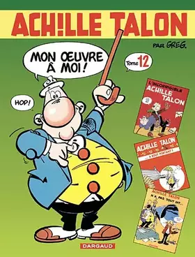 Couverture du produit · Achille Talon - L'Intégrale, tome 12
