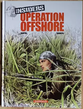 Couverture du produit · Insiders, tome 2 : Opération off shore