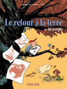 Couverture du produit · Le Retour à la terre, tome 2 : Les Projets