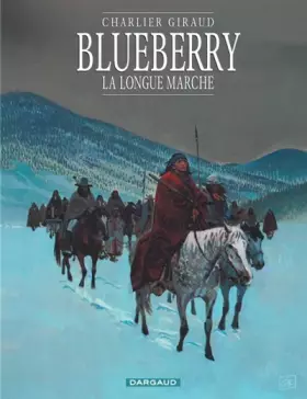 Couverture du produit · Blueberry, tome 19 : La Longue Marche