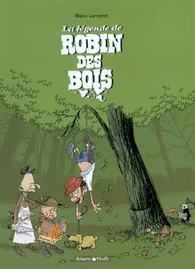 Couverture du produit · La Légende de Robin des Bois