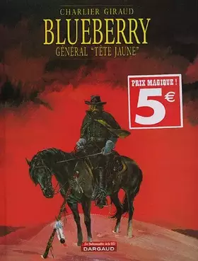 Couverture du produit · Blueberry, tome 10 : Général Tête Jaune