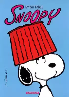 Couverture du produit · IMBATTABLE SNOOPY