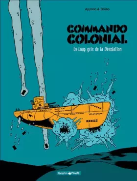 Couverture du produit · Commando Colonial - tome 2 - Le Loup Gris de la Désolation T2