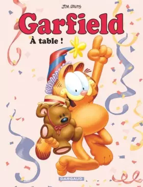 Couverture du produit · Garfield - tome 49 - A table !