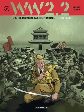 Couverture du produit · WW 2.2. - Tome 6 - Chien Jaune