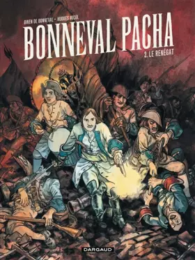 Couverture du produit · Bonneval Pacha - Tome 2 - Le Renégat