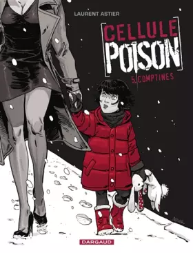 Couverture du produit · Cellule Poison - Tome 5 - Comptines