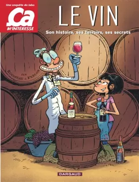 Couverture du produit · Ca m'intéresse : Le vin