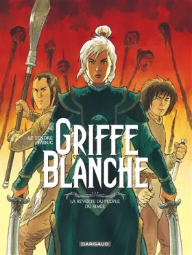 Couverture du produit · Griffe Blanche - tome 2 - La Révolte du peuple du singe