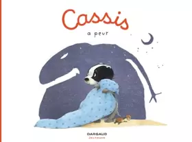 Couverture du produit · Cassis - Tome 2 - Cassis a peur
