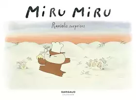 Couverture du produit · Miru Miru - Tome 1 - Raviolis surprises