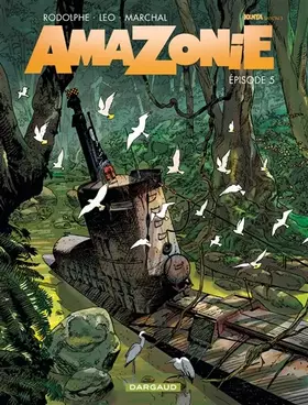 Couverture du produit · Amazonie - Tome 5 - Épisode 5