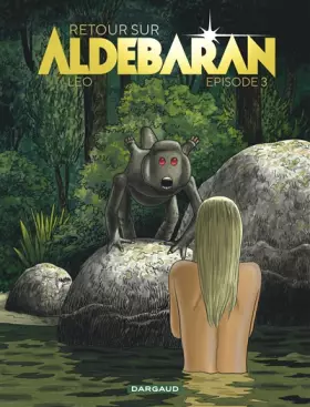 Couverture du produit · Retour Sur Aldebaran, Episode 3