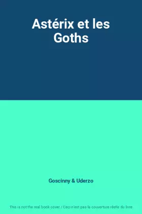 Couverture du produit · Astérix et les Goths