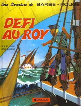 Couverture du produit · Barbe-Rouge, tome 3 : Défi au Roy