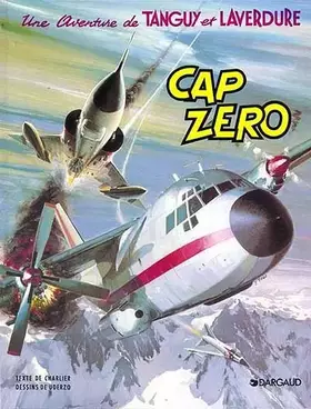 Couverture du produit · Tanguy et Laverdure, tome 7 : Cap zéro