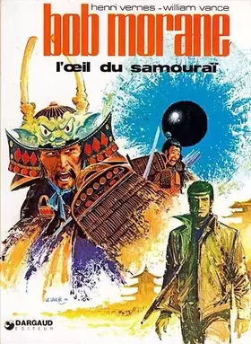 Couverture du produit · Bob Morane,  tome 11 : L'Oeil du Samouraï
