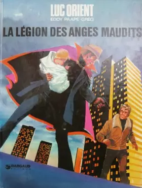 Couverture du produit · La Légion des anges maudits (Luc Orient)