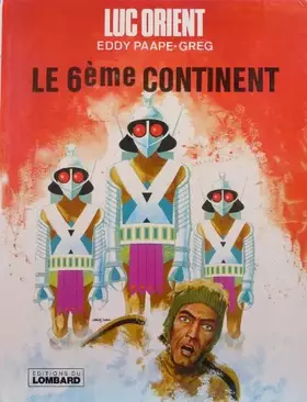 Couverture du produit · Le 6e continent (Luc Orient)