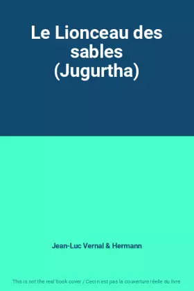 Couverture du produit · Le Lionceau des sables (Jugurtha)