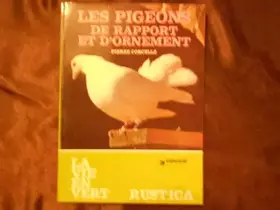 Couverture du produit · Les pigeons de rapport et d'ornement