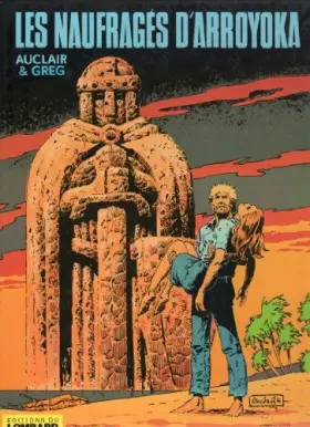 Couverture du produit · Les naufragés d'arroyoka.