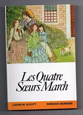 Couverture du produit · Les Quatre soeurs March (Lecture et loisir)