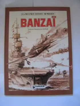 Couverture du produit · Banzaï (La Seconde guerre mondiale)