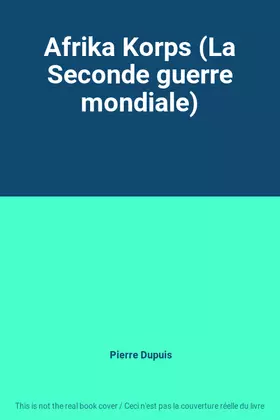 Couverture du produit · Afrika Korps (La Seconde guerre mondiale)