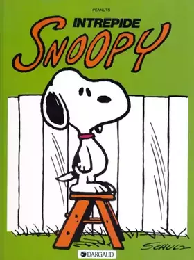 Couverture du produit · Snoopy, tome 3 : Intrépide Snoopy
