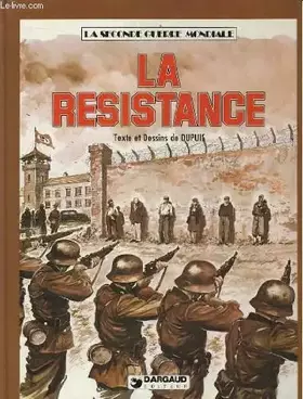 Couverture du produit · La seconde guerre mondiale. la resistance