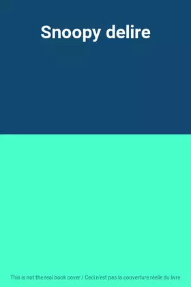 Couverture du produit · Snoopy delire