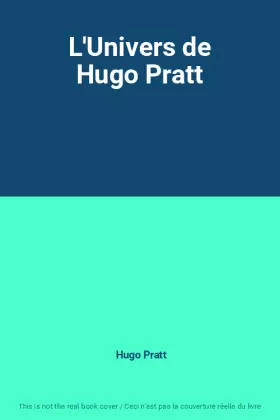 Couverture du produit · L'Univers de Hugo Pratt