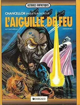 Couverture du produit · L'aiguille de feu