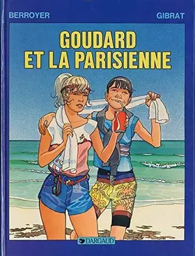Couverture du produit · Goudard et la Parisienne
