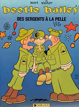 Couverture du produit · Des sergents a la pelle