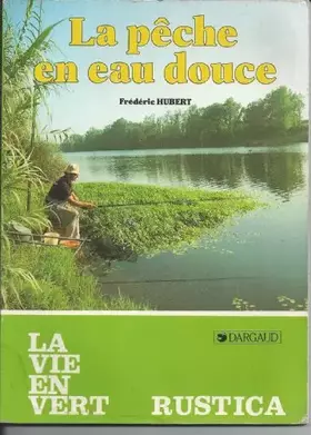Couverture du produit · La Pêche en eau douce
