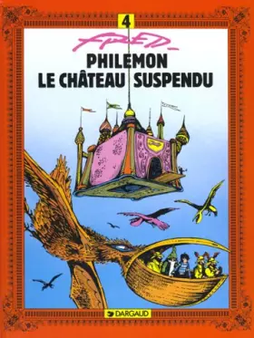 Couverture du produit · Philémon, tome 4 : Le Château suspendu